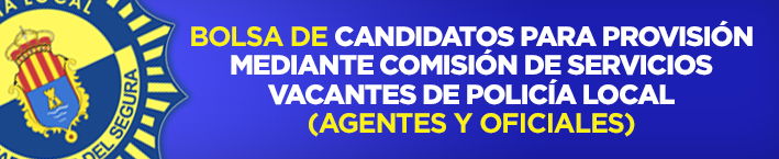 Bolsa de candidatos para provision mediante comisión de servicios vacantes de policía local (agentes y oficiales).