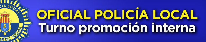 Oficial Policía Local – Turno promoción interna.