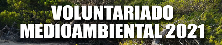 Voluntariado medioambiental semana santa 2021